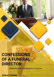Confessions of a funeral director cover image