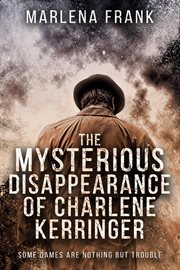 The mysterious disappearance of charlene kerringer cover image