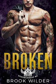 Broken : Roadburners MC cover image