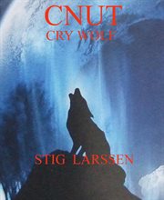 Cnut - cry wolf cover image