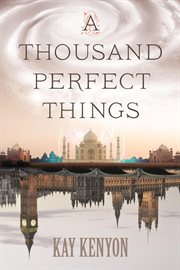 A Thousand Perfect Things cover image