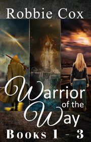 Warrior of the way. Books #1-3 cover image