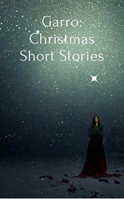 Garro: christmas short stories cover image