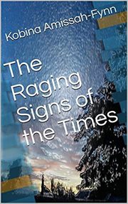 The raging signs of the times cover image