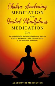 Chakra awakening meditation and guided mindfulness meditation cover image