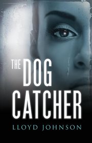 The dog catcher cover image