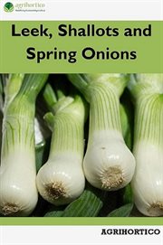 Leek, shallots and spring onions cover image