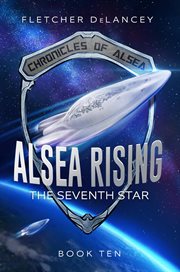 Alsea rising : The Seventh Star cover image