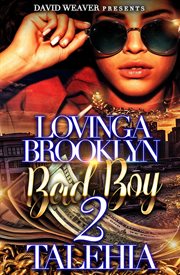 Loving a Brooklyn bad boy. 2 cover image
