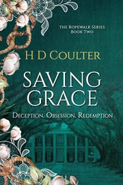 Saving Grace : Ropewalk cover image