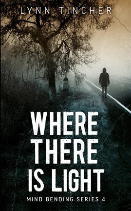 Cover image for Where There is Light