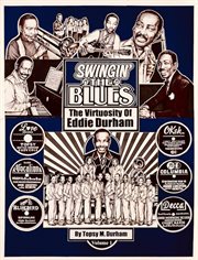 Swingin' the blues - the virtuosity of eddie durham cover image