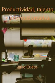 Productividad, talento y juventud creativa cover image
