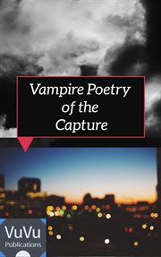 Vampire poetry of the capture cover image