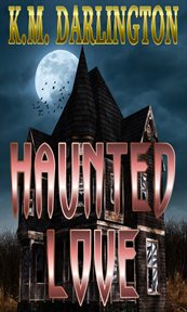 Haunted love cover image