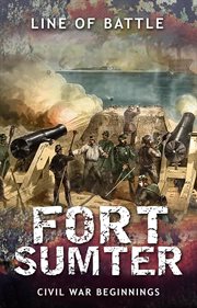 Fort sumter: civil war beginnings cover image