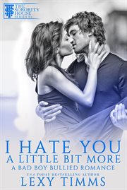 I Hate You a Little Bit More cover image