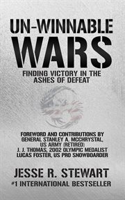Un-winnable wars : finding victory in the ashes of defeat cover image
