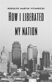 How i liberated my nation cover image