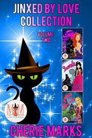 Jinxed by love collection: magic and mayhem universe cover image