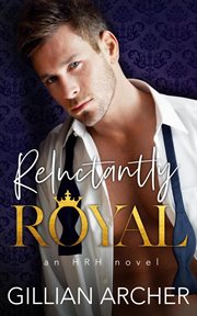 Reluctantly Royal cover image