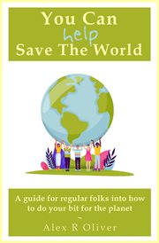 You can (help) save the world cover image