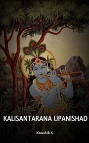 Kalisantarana upanishad cover image