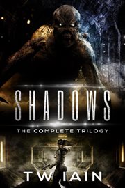 Shadows: the complete trilogy cover image
