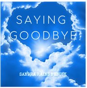 Saying goodbye cover image
