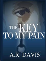 The key to my pain cover image