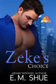Zeke's Choice : Caine & Graco Saga cover image