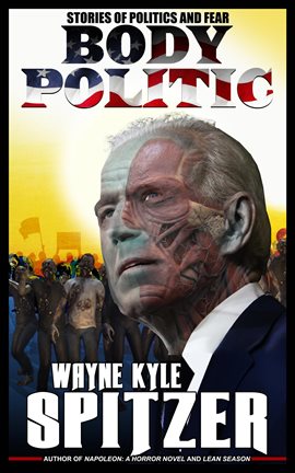 Cover image for Body Politic: Stories of Politics and Fear