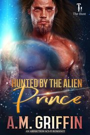 Hunted by the Allen Prince. Hunt cover image