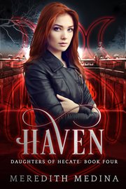 Haven: a paranormal urban fantasy series cover image