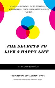 The Secrets to Live a Happy Life cover image