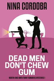 Dead men don't chew gum cover image
