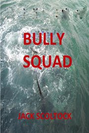 Bully squad cover image