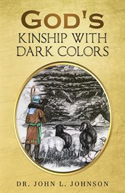 God's kinship with dark colors cover image