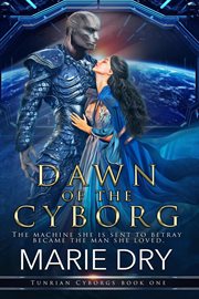Dawn of the cyborg cover image