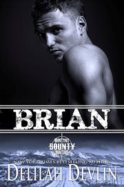 Brian : Montana Bounty Hunters cover image