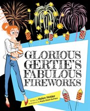 Glorious Gertie's Fabulous Fireworks cover image