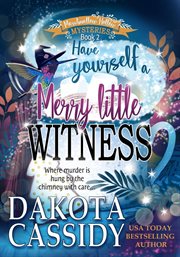 Have yourself a merry little witness cover image