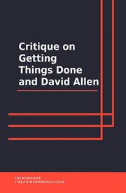 Critique on getting things done and david allen cover image