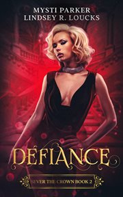 Defiance : Sever the Crown cover image