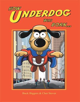 Cover image for How Underdog Was Born