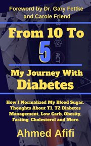 My journey with diabetes from 10 to 5 cover image