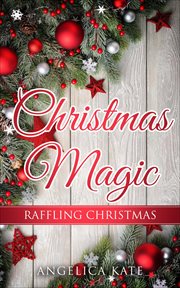 Raffling Christmas : Christmas Magic cover image