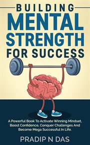 Building mental strength for success cover image