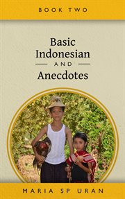 Basic indonesian and anecdotes cover image