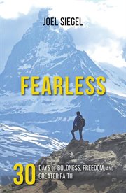 Freedom, fearless: 30 days of boldness and greater faith cover image